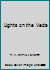 Lights on the Veda B000V62C40 Book Cover