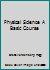 Physical Science A Basic Course B0000CK9S9 Book Cover