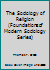 The Sociology of Religion B0012C1BAI Book Cover