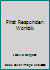 First Responder: Workbk 0893036811 Book Cover