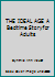 THE IDEAL AGE A Bedtime Story for Adults B000H55NKU Book Cover