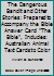 The Dangerous Bandit and Other Stories : Prepared to Accompany the Bible Answer Card "The Bible", Includes: Australian Animal Text Cards to Color 0915374064 Book Cover