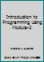 Introduction to Programming Using Modula-2 (The Merrill series in computer information systems) 0675207541 Book Cover