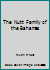 The Nutt Family of the Bahamas B0006ECUV2 Book Cover