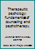 Therapeutic psychology: fundamentals of counceling and psychotherapy. B000QUB2T2 Book Cover