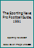 The Sporting News Pro Football Guide, 1991 (Pro Football Guide) 0892043989 Book Cover
