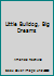 Little Bulldog, Big Dreams 0615209149 Book Cover