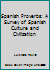 Spanish Proverbs: A Survey of Spanish Culture and Civilization 081913967X Book Cover