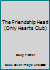 The Friendship Heart 0545029236 Book Cover