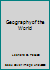 Geography of the World B002JSBZLE Book Cover