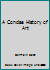 A Concise History of Art B003VZU9WA Book Cover