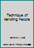 The Technique of Handling People. B00165B3MM Book Cover