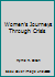 Women's Journeys Through Crisis 0962025402 Book Cover