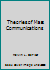 Theories of Mass Communications B003Q223M2 Book Cover