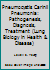 Pneumocystis Carinii Pneumonia: Pathogenesis, Diagnosis, Treatment (Lung Biology in Health and Disease) 0824770773 Book Cover