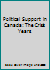 Political Support in Canada: The Crisis Years : Essays in Honor of Richard A. Preston (Duke Press Policy Studies) 0822305461 Book Cover