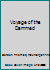 Voyage of the Dammed B006937D98 Book Cover