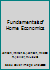 Fundamentals of Home Economics B00GPAST9I Book Cover