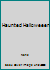 Haunted Halloweeen 1403759227 Book Cover