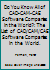 Do You Know All of Cad-Cam-Cae Software Companies in the World?: The List of Cad/Cam/Cae Software Companies in the World. 1517775183 Book Cover