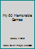 My 60 Memorable Games B003VZYG4M Book Cover