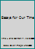 Essays for Our Time B000J4JXLE Book Cover