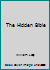 The Hidden Bible B001OO6NCA Book Cover
