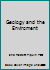 Geology and the Enviroment 0495434434 Book Cover