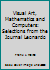 Visual Art, Mathematics and Computers: Selections from the Journal Leonardo 0080218547 Book Cover