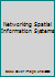 Networking Spatial Information Systems 0471962279 Book Cover