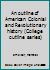 An outline of American Colonial and Revolutionary history (College outline series) B0007DWCEM Book Cover