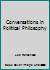 Conversations in Political Philosophy 075757811X Book Cover