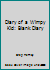 Diary of a Wimpy Kid: Blank Diary 1419711962 Book Cover