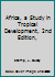 Africa, a Study in Tropical Development, 2nd Edition, B000KIT5R6 Book Cover