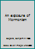 An exposure of Mormonism B0007EVMFG Book Cover