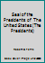 Seal of the Presidents of The United States (The Presidents) B000EBOHB8 Book Cover