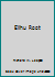 Elihu Root B001E39Q02 Book Cover