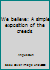 We believe: A simple exposition of the creeds B00086L0IM Book Cover