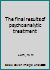 The final results of psychoanalytic treatment B0006OX2BY Book Cover