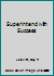 Superintend With Success/R3203 0872393771 Book Cover