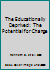 The Educationally Deprived: The Potential for Change B000I2GQ2Q Book Cover