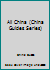 All China (China Guides Series) 0844298026 Book Cover