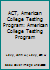 Act: American College Testing Program 0130061980 Book Cover