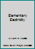 Elementary Electricity B0000CKC3D Book Cover