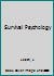 Survival Psychology 1137604808 Book Cover