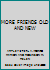 MORE FRIENDS OLD AND NEW B004UT9S3M Book Cover