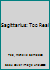 Sagittarius: Too Real 1948340194 Book Cover