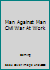 Man Against Man Civil War At Work B000JBZJT2 Book Cover