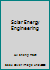 Solar Energy Engineering 0138224463 Book Cover