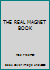 THE REAL MAGNET BOOK B000J52A86 Book Cover